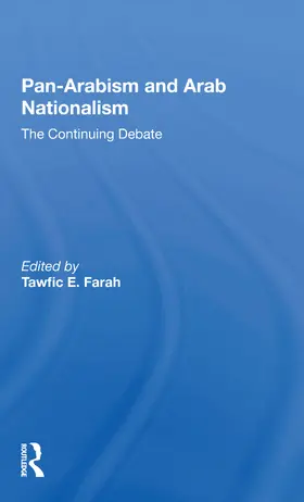 Farah |  Panarabism And Arab Nationalism | Buch |  Sack Fachmedien