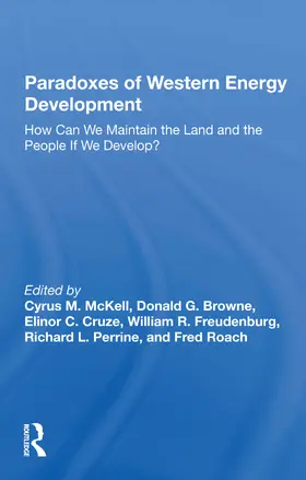 Mckell / Browne / Cruze |  Paradoxes Of Western Energy Development | Buch |  Sack Fachmedien