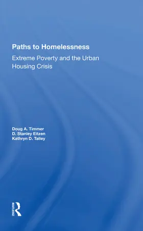 Eitzen / Talley / Timmer |  Paths To Homelessness | Buch |  Sack Fachmedien