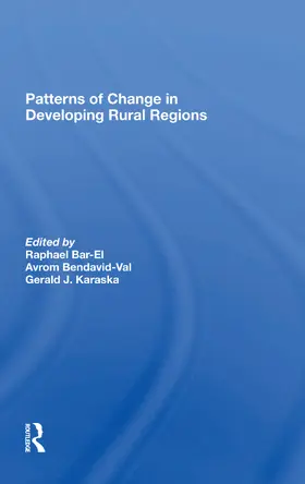 Karaska / Schwartz / Bar-El |  Patterns Of Change In Developing Rural Regions | Buch |  Sack Fachmedien