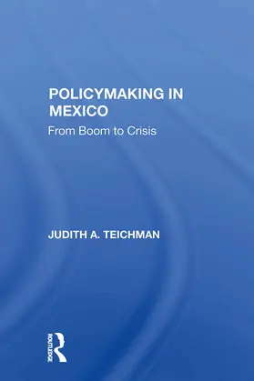 Teichman |  Policymaking in Mexico | Buch |  Sack Fachmedien