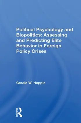 Hopple |  Political Psychology And Biopolitics | Buch |  Sack Fachmedien