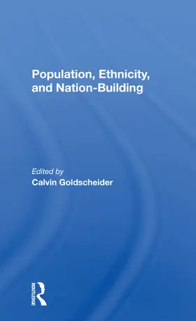 Goldscheider |  Population, Ethnicity, And Nationbuilding | Buch |  Sack Fachmedien