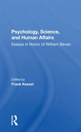 Kessel |  Psychology, Science, And Human Affairs | Buch |  Sack Fachmedien