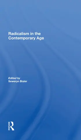Bialer / Sluzar | Radicalism In The Contemporary Age, Volume 1 | Buch | 978-0-367-30040-1 | www.sack.de
