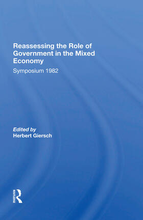 Giersch |  Reassessing/ Avail.hc.only! The Mixed Economy | Buch |  Sack Fachmedien