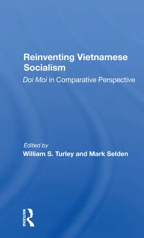 Selden / Turley |  Reinventing Vietnamese Socialism | Buch |  Sack Fachmedien