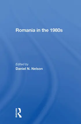 Nelson |  Romania In The 1980s | Buch |  Sack Fachmedien