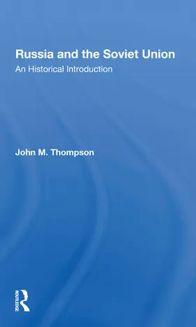 Thompson |  Russia And The Soviet Union | Buch |  Sack Fachmedien