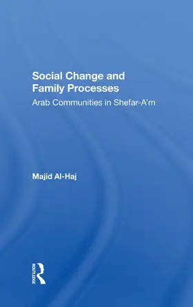 Al-haj |  Social Change And Family Processes | Buch |  Sack Fachmedien