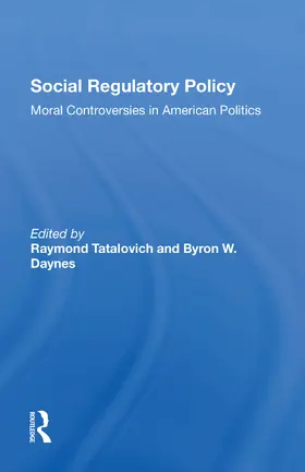 Tatalovich / Daynes |  Social Regulatory Policy | Buch |  Sack Fachmedien