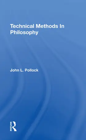 Pollock |  Technical Methods In Philosophy | Buch |  Sack Fachmedien