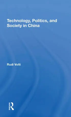Volti |  Technology, Politics, And Society In China | Buch |  Sack Fachmedien