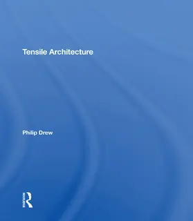 Drew |  Tensile Architecture | Buch |  Sack Fachmedien
