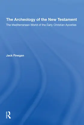 Finegan |  The Archaeology Of The New Testament | Buch |  Sack Fachmedien