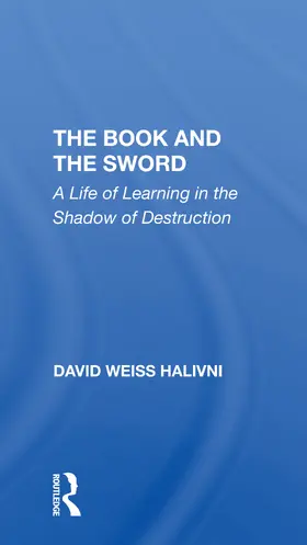 Halivni |  The Book And The Sword | Buch |  Sack Fachmedien
