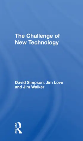 Simpson / Love / Walker |  The Challenge Of New Technology | Buch |  Sack Fachmedien