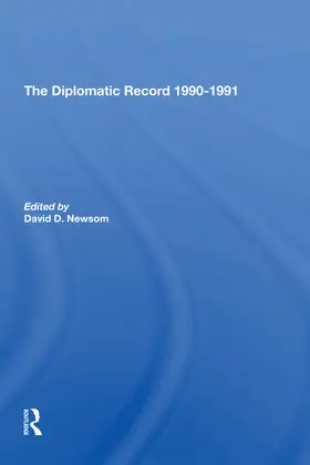 Newsom | The Diplomatic Record 19901991 | Buch | 978-0-367-30677-9 | www.sack.de