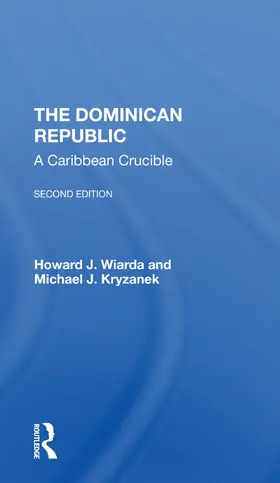 Wiarda / Kryzanek |  The Dominican Republic | Buch |  Sack Fachmedien