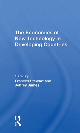 Stewart / James | The Economics of New Technology in Developing Countries | Buch | 978-0-367-30703-5 | www.sack.de