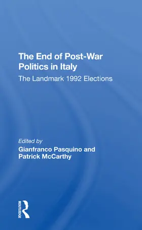 Pasquino / Mccarthy |  The End Of Postwar Politics In Italy | Buch |  Sack Fachmedien