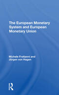 Fratianni / Hagen |  The European Monetary System And European Monetary Union | Buch |  Sack Fachmedien