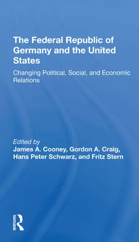 Cooney / Craig / Schwarz |  The Federal Republic Of Germany And The United States | Buch |  Sack Fachmedien
