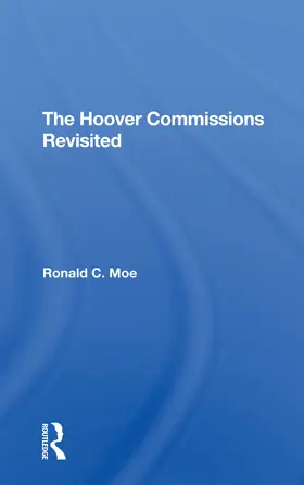 Moe | The Hoover Commissions Revisited | Buch | 978-0-367-30831-5 | www.sack.de