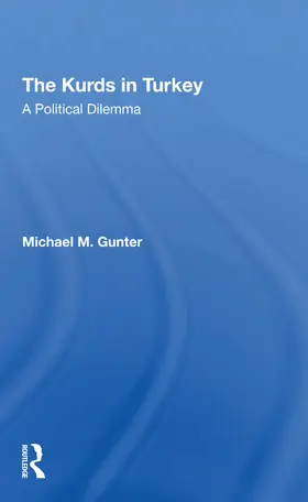 Gunter |  The Kurds In Turkey | Buch |  Sack Fachmedien