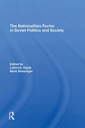 Hajda / Beissinger |  The Nationalities Factor In Soviet Politics And Society | Buch |  Sack Fachmedien