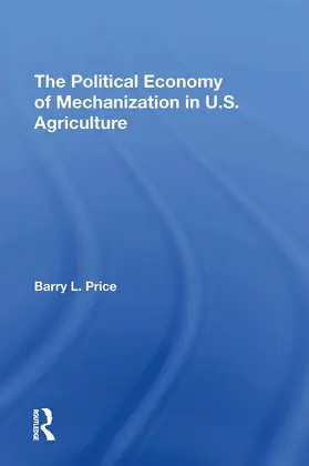 Price |  The Political Economy Of Mechanization In U.s. Agriculture | Buch |  Sack Fachmedien