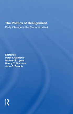 Galderisi / Lyons / Simmons |  The Politics Of Realignment | Buch |  Sack Fachmedien
