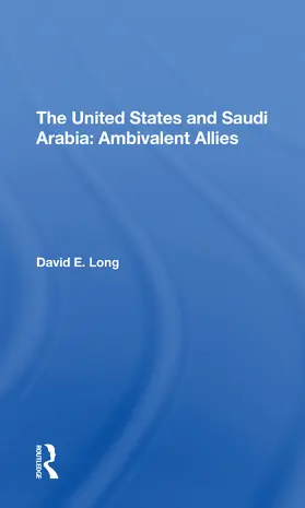 Long |  The United States And Saudi Arabia | Buch |  Sack Fachmedien
