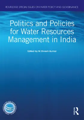 Kumar | Politics and Policies for Water Resources Management in India | Buch | 978-0-367-31278-7 | sack.de