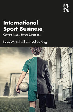 Karg / Westerbeek | International Sport Business | Buch | 978-0-367-31282-4 | sack.de