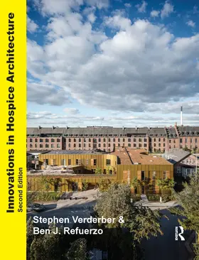 Verderber / Refuerzo |  Innovations in Hospice Architecture | Buch |  Sack Fachmedien