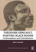 Alhadeff |  Theodore Gericault, Painting Black Bodies | Buch |  Sack Fachmedien