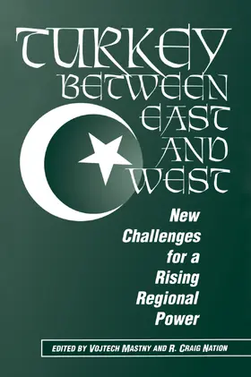 Mastny / Nation |  Turkey Between East And West | Buch |  Sack Fachmedien