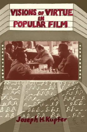 Kupfer |  Visions Of Virtue In Popular Film | Buch |  Sack Fachmedien