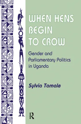 Tamale |  When Hens Begin To Crow | Buch |  Sack Fachmedien