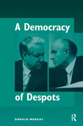 Murray |  A Democracy Of Despots | Buch |  Sack Fachmedien