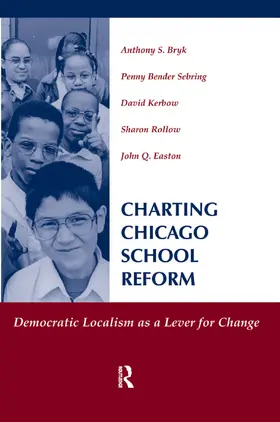 Bryk |  Charting Chicago School Reform | Buch |  Sack Fachmedien