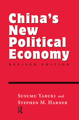 Yabuki / Harner |  China's New Political Economy | Buch |  Sack Fachmedien