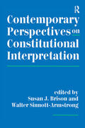 Brison / Sinnott-Armstrong |  Contemporary Perspectives On Constitutional Interpretation | Buch |  Sack Fachmedien