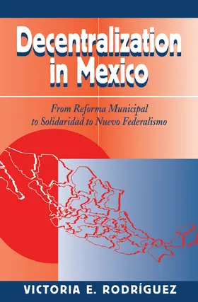 Rodriguez |  Decentralization In Mexico | Buch |  Sack Fachmedien