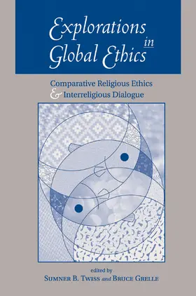 Twiss / Grelle |  Explorations In Global Ethics | Buch |  Sack Fachmedien