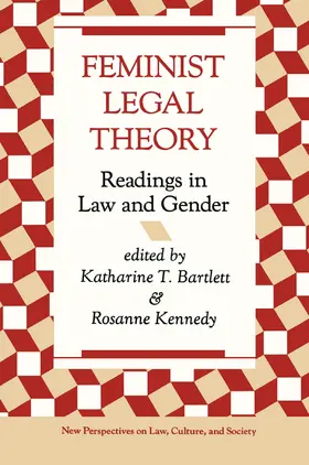 Bartlett / Kennedy |  Feminist Legal Theory | Buch |  Sack Fachmedien