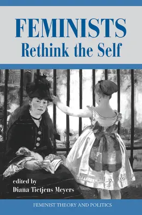 Meyers |  Feminists Rethink The Self | Buch |  Sack Fachmedien