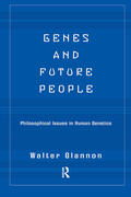 Glannon |  Genes And Future People | Buch |  Sack Fachmedien