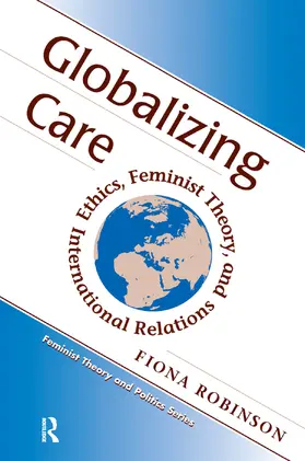 Robinson |  Globalizing Care | Buch |  Sack Fachmedien